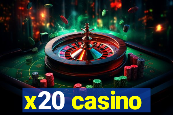 x20 casino